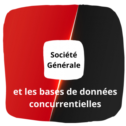 Société Générale, l&rsquo;importance des données concurrentielles