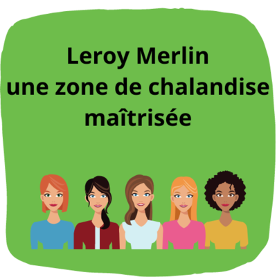 Leroy Merlin, une zone de chalandise maîtrisée grâce aux données fournies par Infostat Marketing